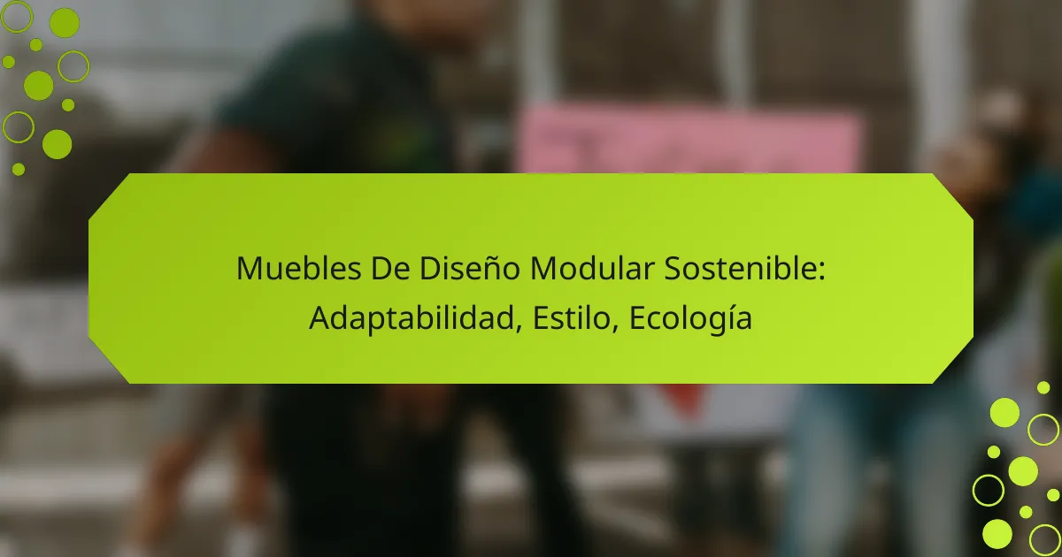 Muebles De Diseño Modular Sostenible: Adaptabilidad, Estilo, Ecología